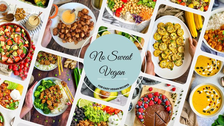 No Sweat Vegan | Healthy Vegan and Plant Based Recipes