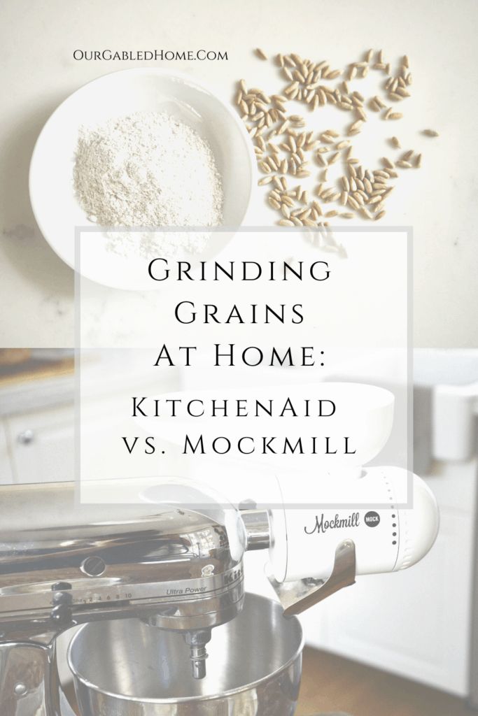 the words grinding grains at home kitchen aid v s mockmill on top of a mixer