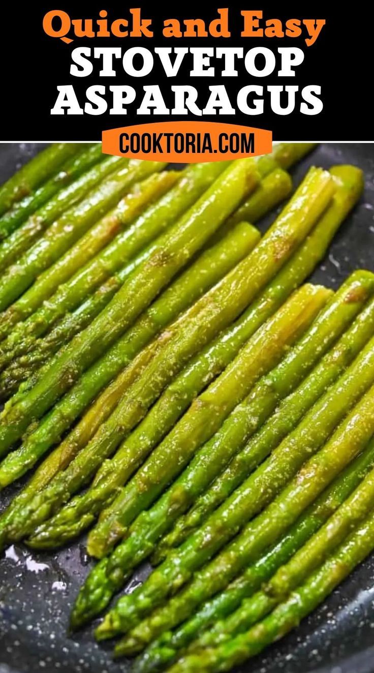 cooked asparagus in a skillet with text overlay that reads quick and easy stovetop asparagus