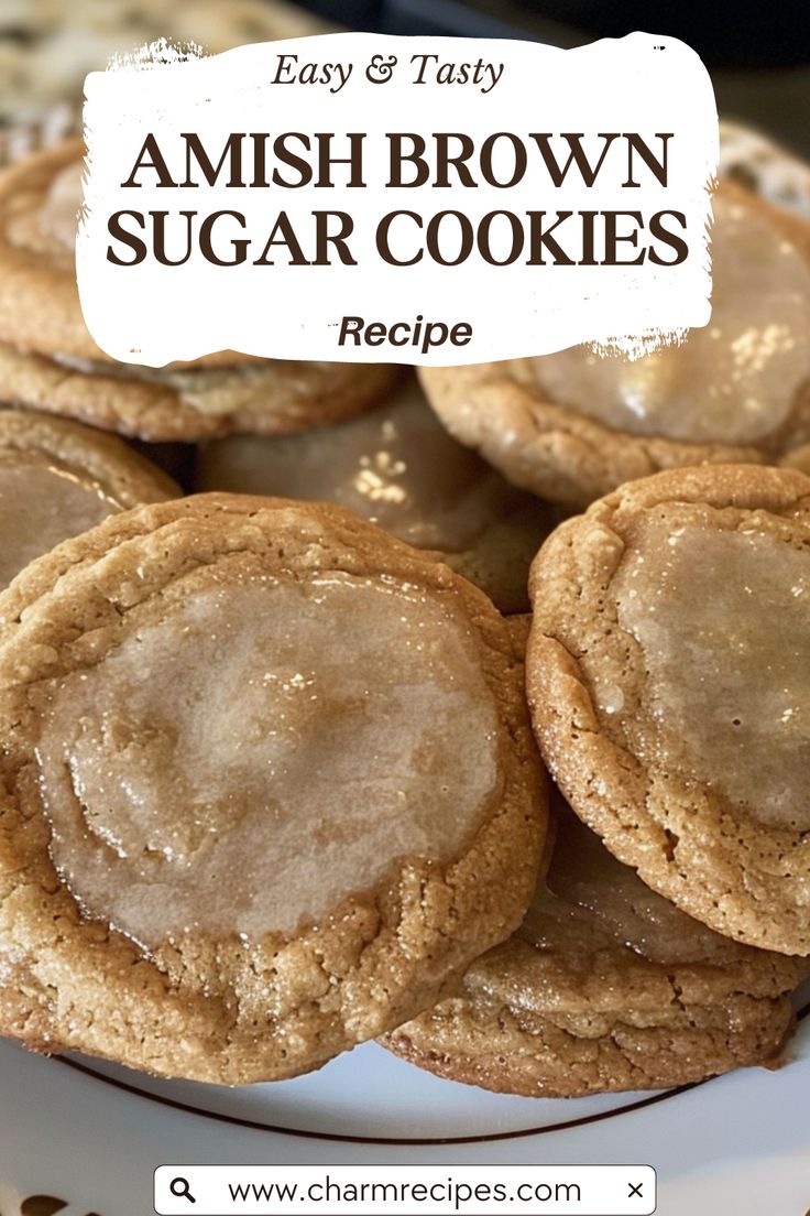 some cookies are on a plate with the words, amish brown sugar cookies recipe