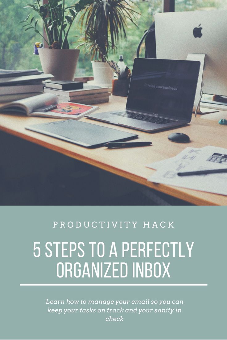 a desk with an open laptop computer on it and the words 5 steps to a perfectly organized inbox