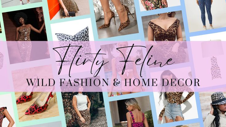 𝐹𝓁𝒾𝓇𝓉𝓎 𝐹𝑒𝓁𝒾𝓃𝑒 🐆 Fashion Trends | Outfit Ideas | Art & Home Inspo