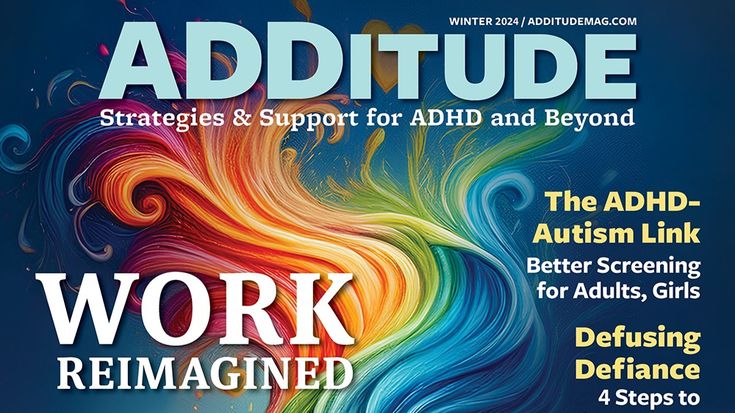 ADDitude Magazine