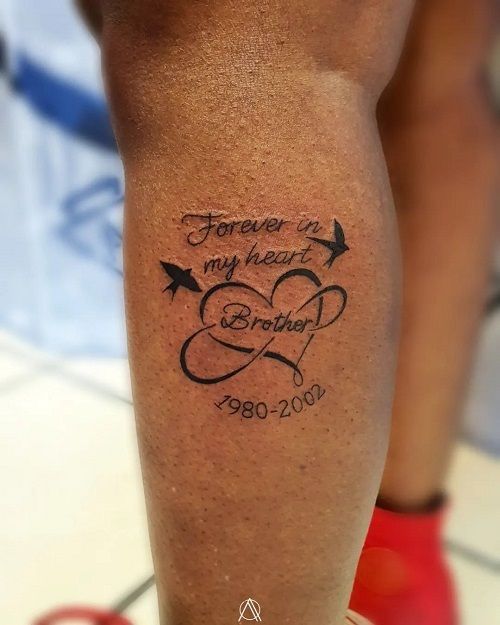 a person with a tattoo on their leg that says forever is my heart and brother