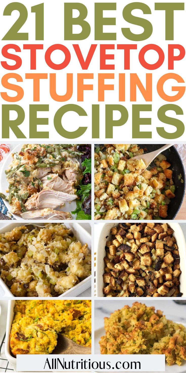 the 21 best stovetop stuffing recipes are featured in this collage with text overlay