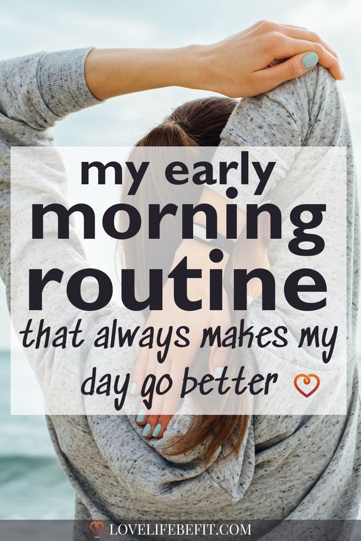 Best Morning Routine Every Day, Good Routines To Get Into, Infp Morning Routine, How To Have A Good Day, Ways To Say Good Morning, Routine Building, Morning Routine Before Work, 8:30 Am Morning Routine Weekend, Example Morning Routine