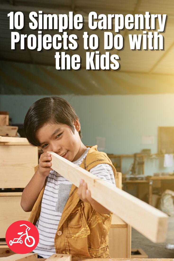 a young boy holding a piece of wood with the words 10 simple carpenty projects to do with the kids