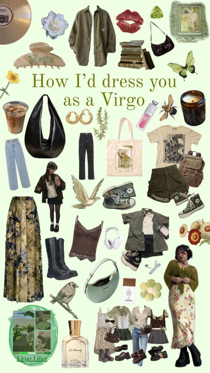 a collage of clothes and accessories with the words how i'd dress you as a virgo