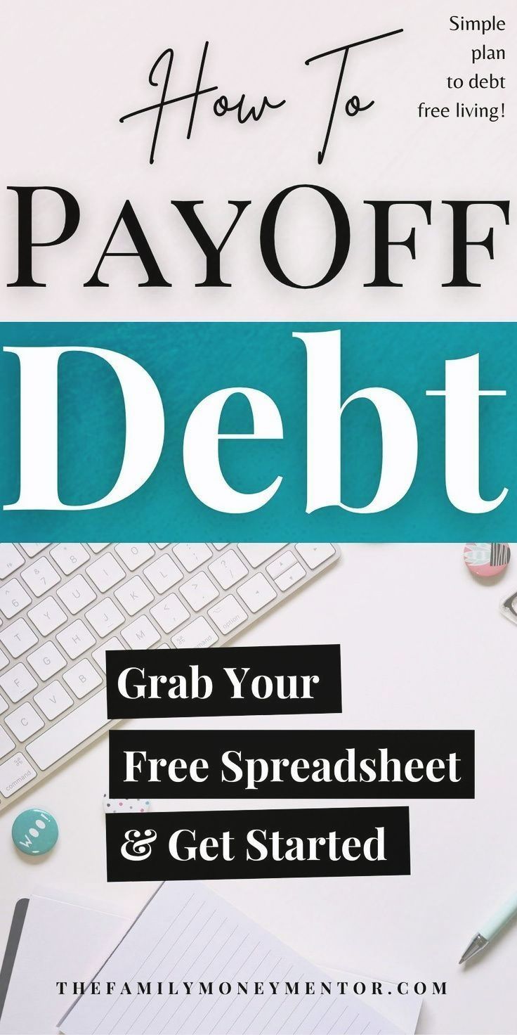 the title for how to pay off debt grab your free spreadsheet and get started