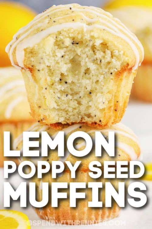 lemon poppy seed muffins stacked on top of each other with the words, lemon poppy seed muffins