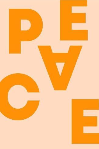 an orange and white poster with the words peace in large letters on it's side