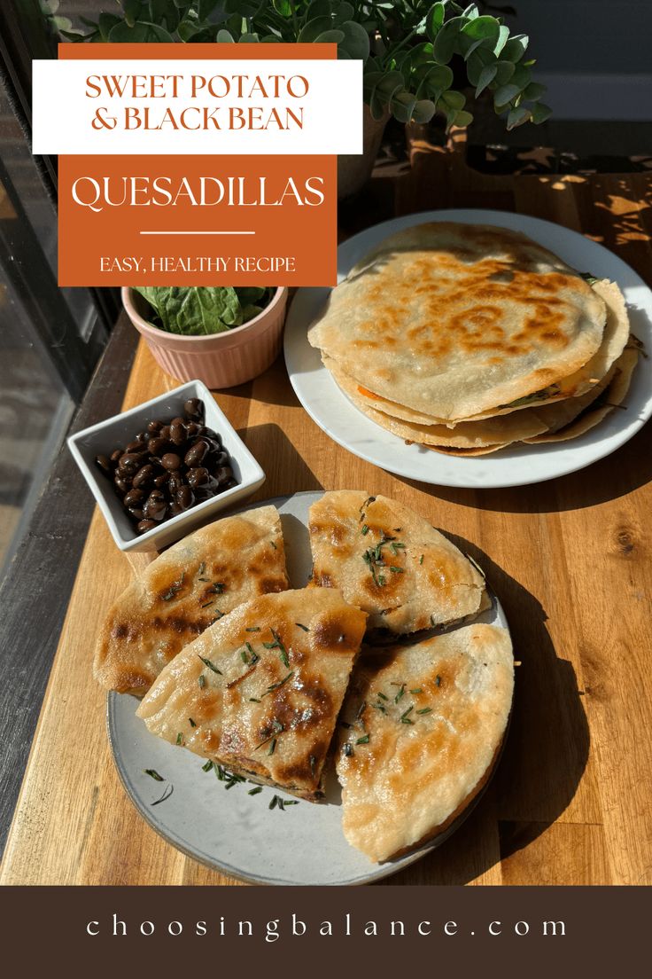 sweet potato and black beans quesadillas on a wooden table with text overlay