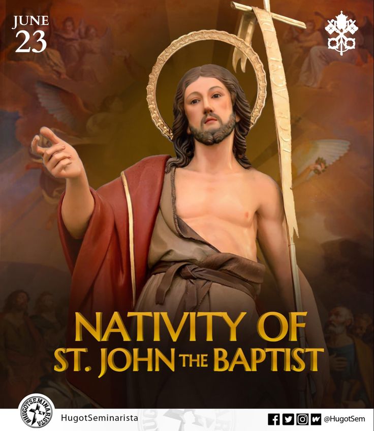 the poster for nativity of st john the baptist, featuring jesus holding a cross