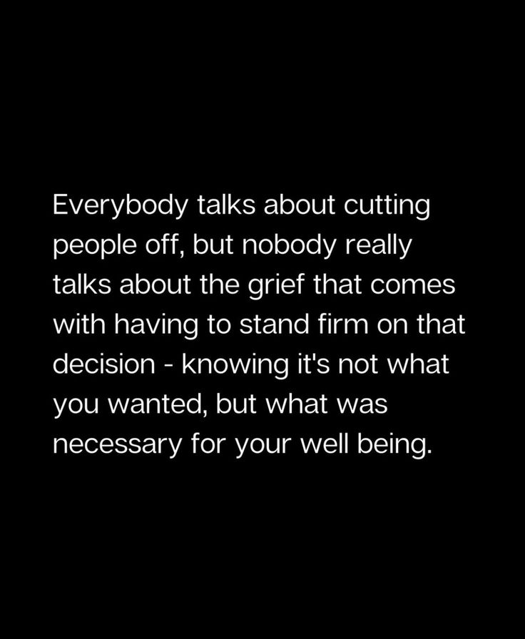 a black and white photo with the words everybody talks about cutting people off, but nobody really talks