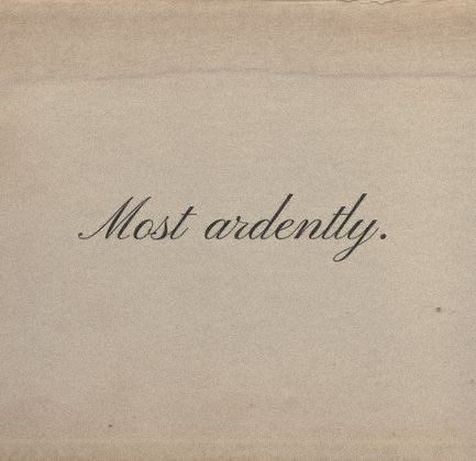 an old envelope with the words most ardenly written on it