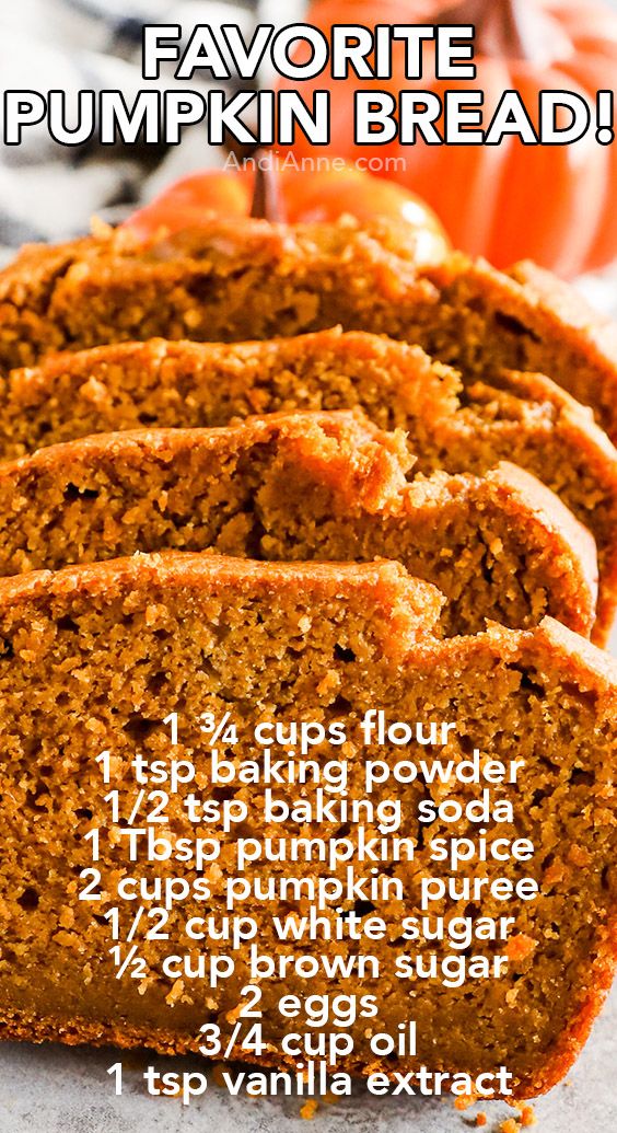 a close up of sliced pumpkin bread on a table with text overlay that says favorite pumpkin bread