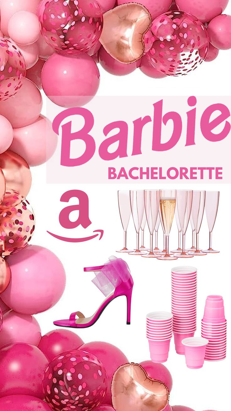 pink and gold balloons, champagne glasses, high heeled shoes and paper plates with the words barbie bachelor bachelor bachelor bachelor bachelor bachelor bachelor bachelor bachelor