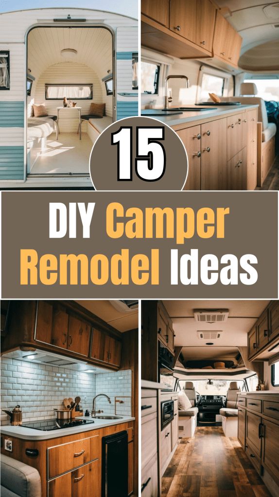 the inside of an rv with text overlay that reads 15 diy camper remodel ideas