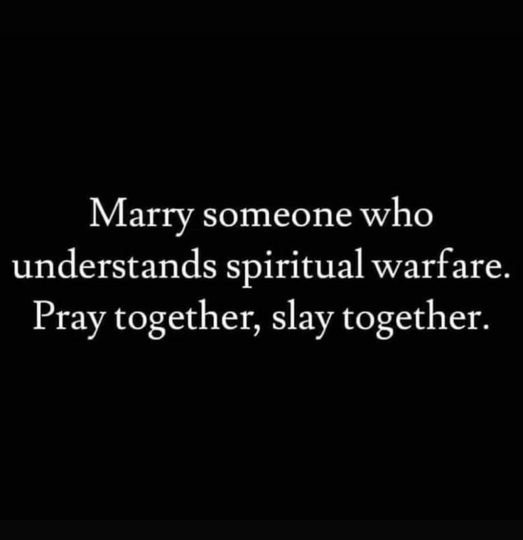 mary someone who understands spiritual warfare pray together, slay together quote on black background