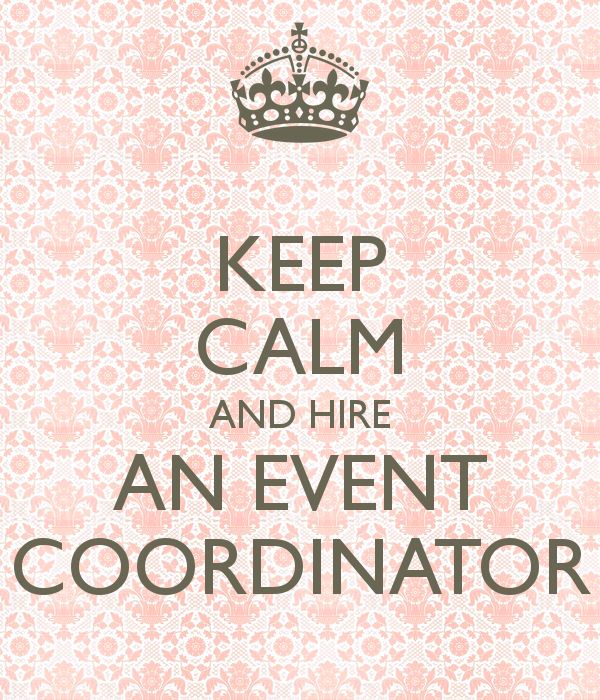 the words keep calm and hire an event coordrator are in black on pink