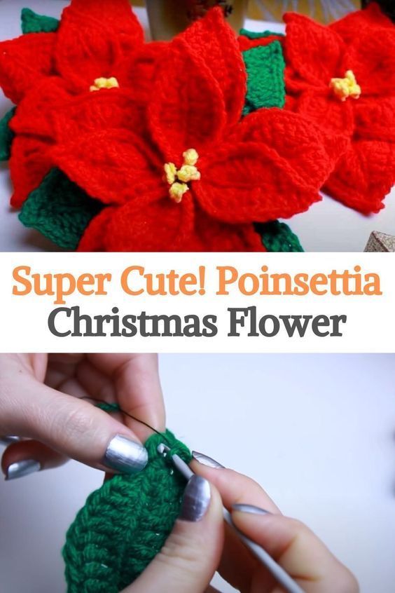 crochet christmas flower with text overlay that reads, super cute poinsettia christmas flower