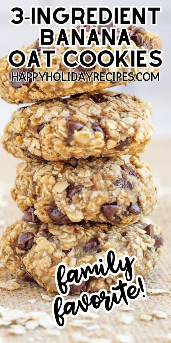 three ingredient banana oat cookies stacked on top of each other with text overlay