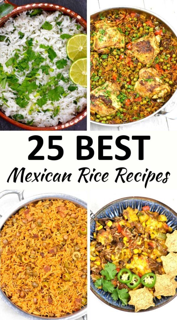 mexican rice recipe collage with the words 25 best mexican rice recipes