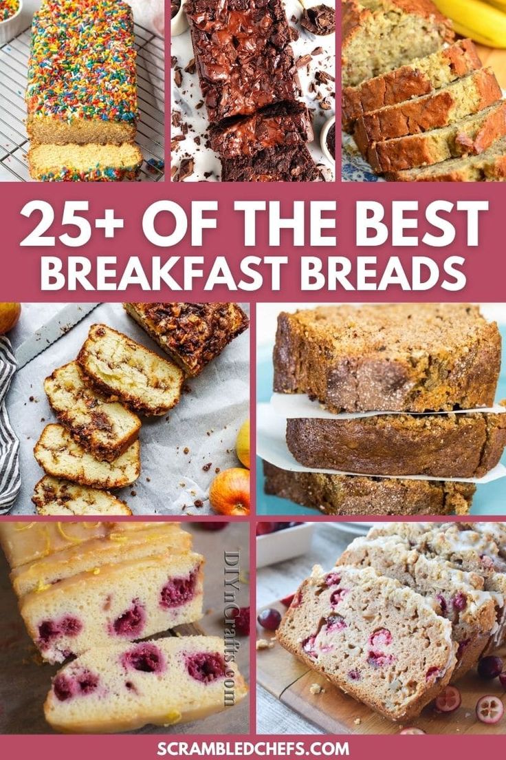 25 + of the best breakfast breads