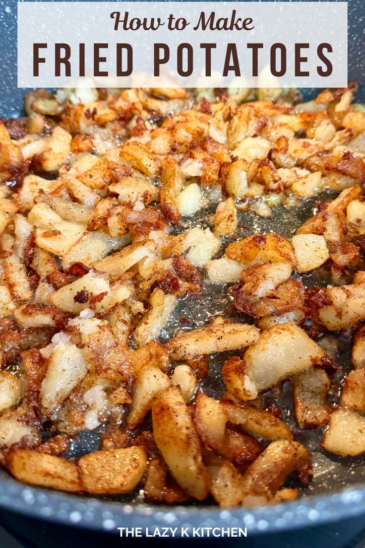 fried potatoes in a skillet with text overlay