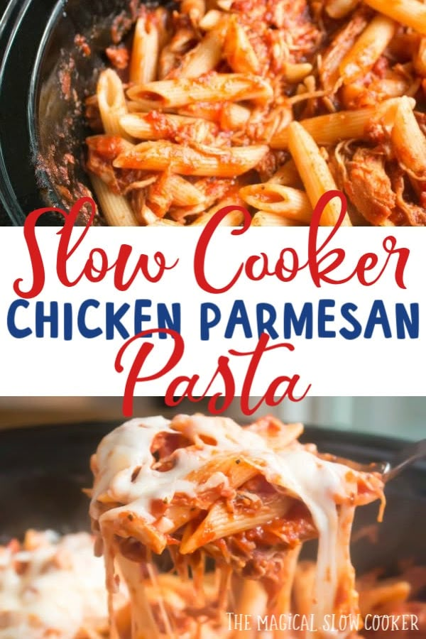 slow cooker chicken parmesan pasta is an easy and delicious meal