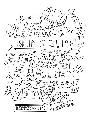 the bible verse is shown in black and white, with handwritten lettering that reads faith being sure of what hope & certain do not