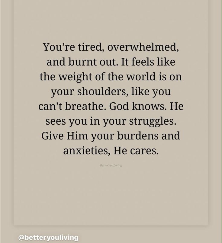 Quotes About Being Over It, Feel Defeated Quotes, Feeling Attacked Quotes, Overwhelming Quotes Funny, Feeling Overwhelming Quotes, Bible Verse For Tiredness, When Life Seems Overwhelming Quotes, Overstimulated Quotes, Stretching Quotes