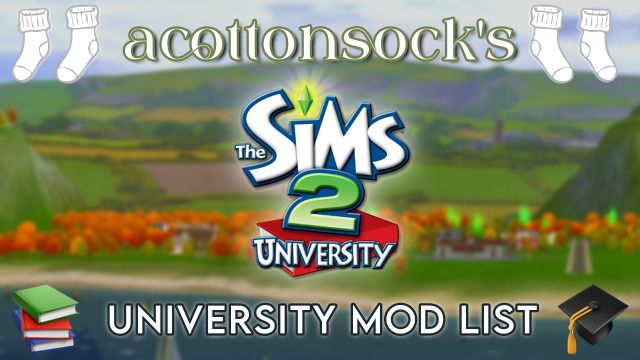 the sims 2 university mod list is shown in front of an image of some books