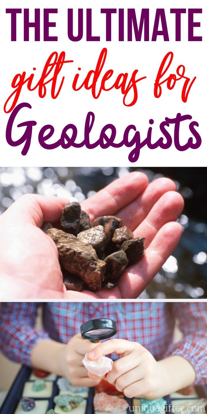 the ultimate gift ideas for geologists