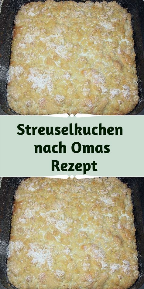 two pictures of some food in a pan with the words streuselkuchen nach omas rezept