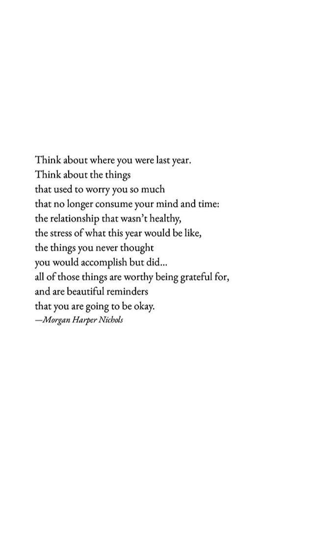 a poem written in black and white on paper with the words think about where you were last year