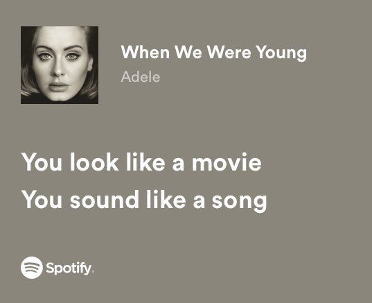 an ad for spotify with the caption'you look like a movie you sound like a song '