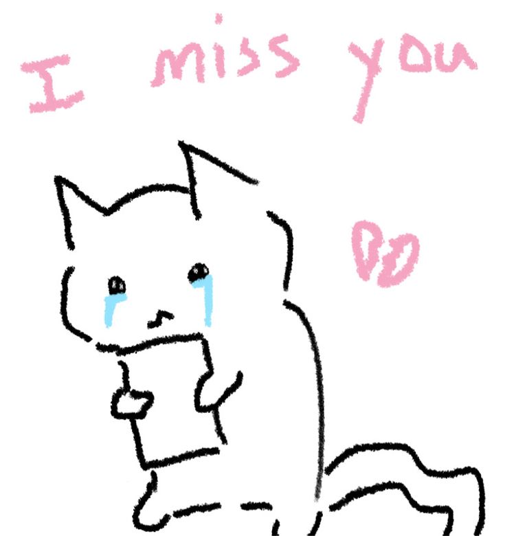 a drawing of a cat with the words i miss you