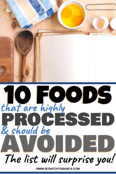 an open notebook with the words 10 foods that are highly processed and should be avoid