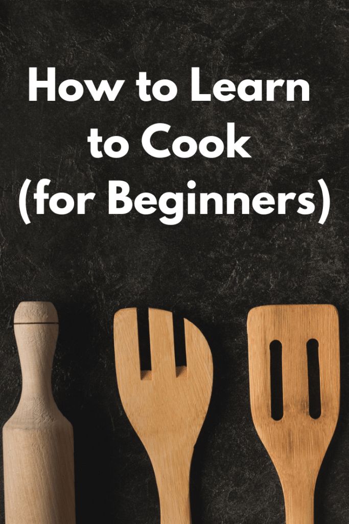 three wooden utensils with the words how to learn to cook for beginners