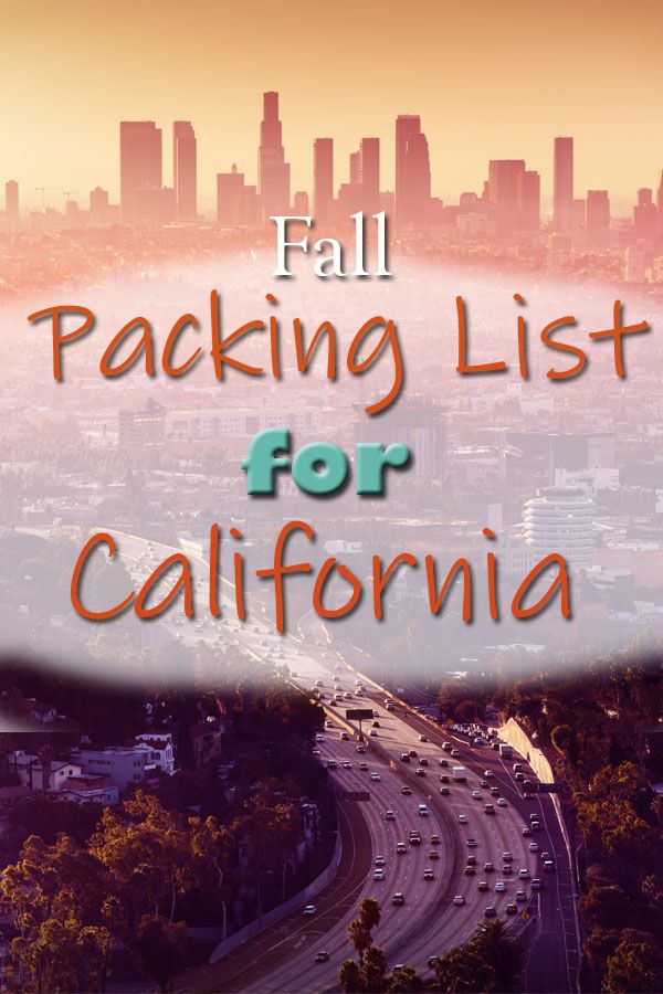 an aerial view of a city with the words fall packing list for california on it