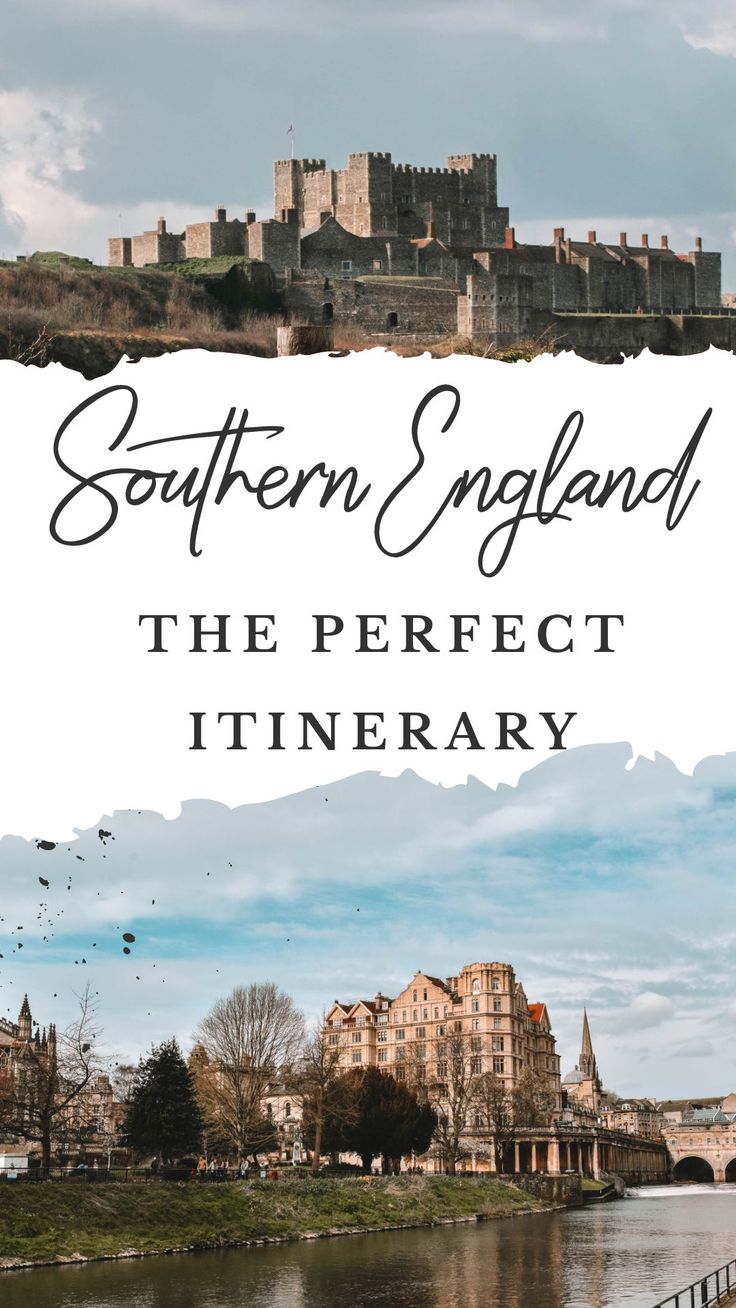 the cover of southern england's perfect itinerary, with text overlay