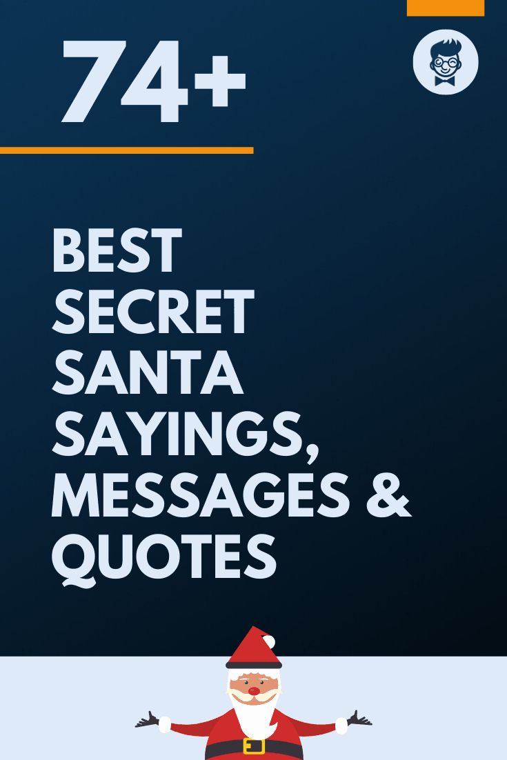 the santa clause is standing in front of a sign that says best secret santa sayings, messages and quotes