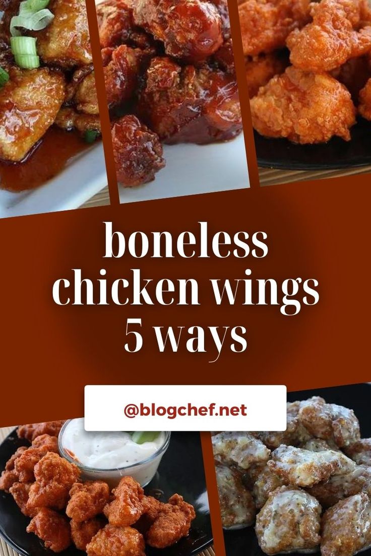 the words, boneless chicken wings 5 ways are overlaid with images of different foods