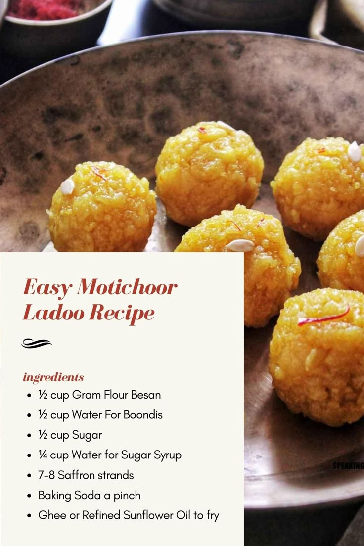 some food is sitting in a pan on the table with a sign that says easy motichoor ladun recipe