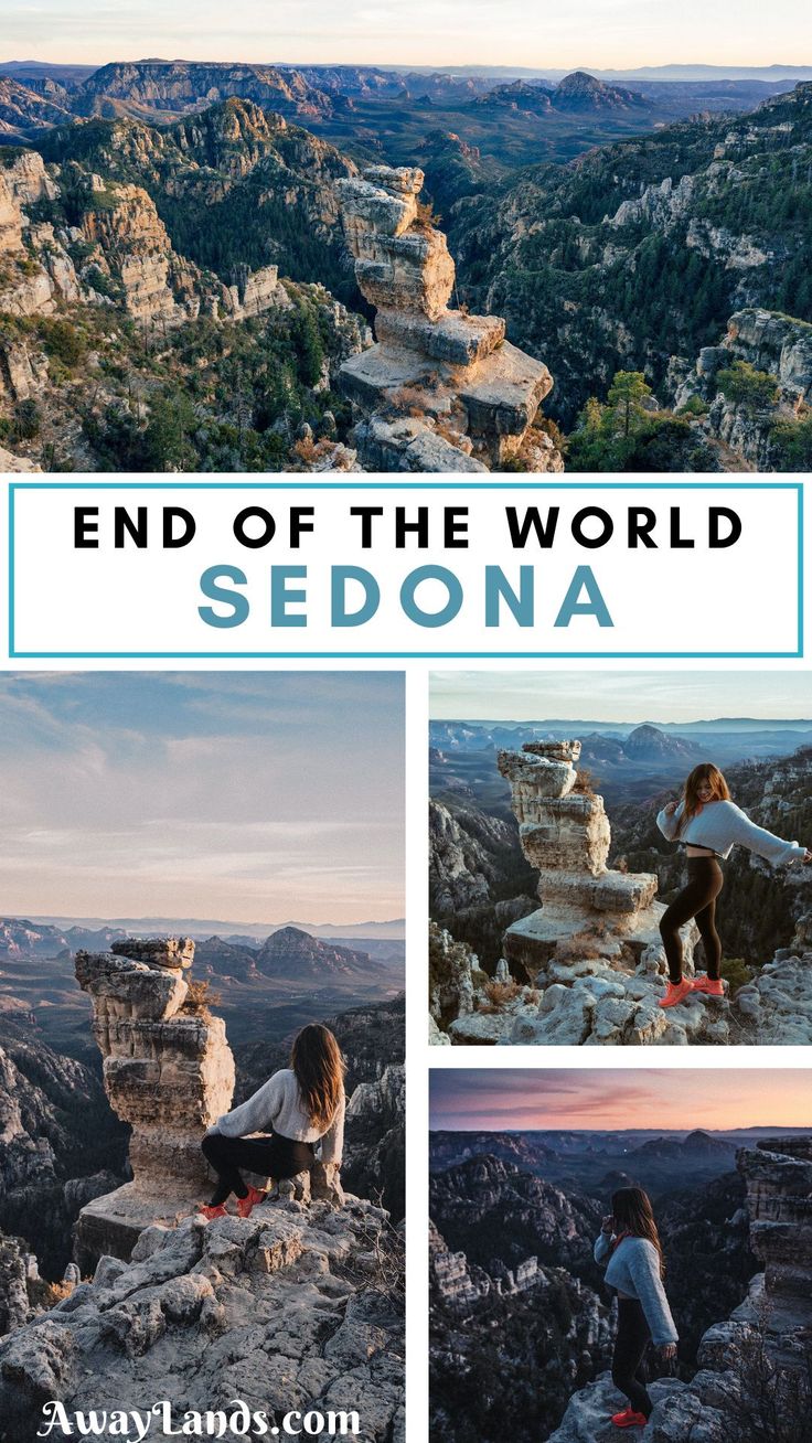 the end of the world sedona with pictures of people sitting on rocks and mountains