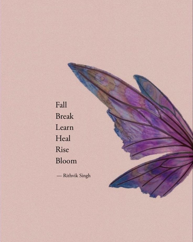 a purple butterfly flying in the air with words above it that read, fall break learn heal