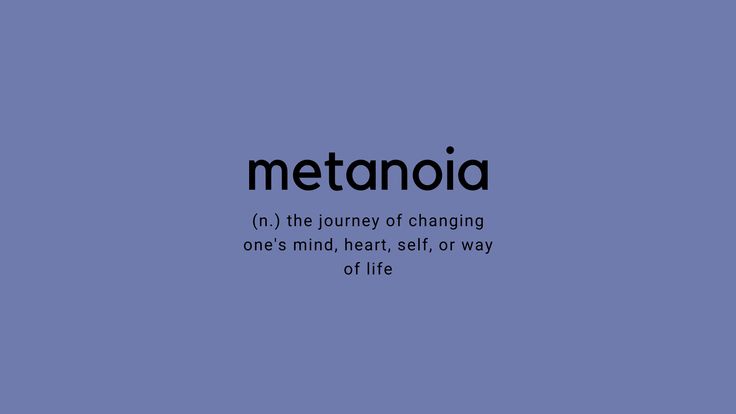 a blue background with the words metanoia written in black and white on it