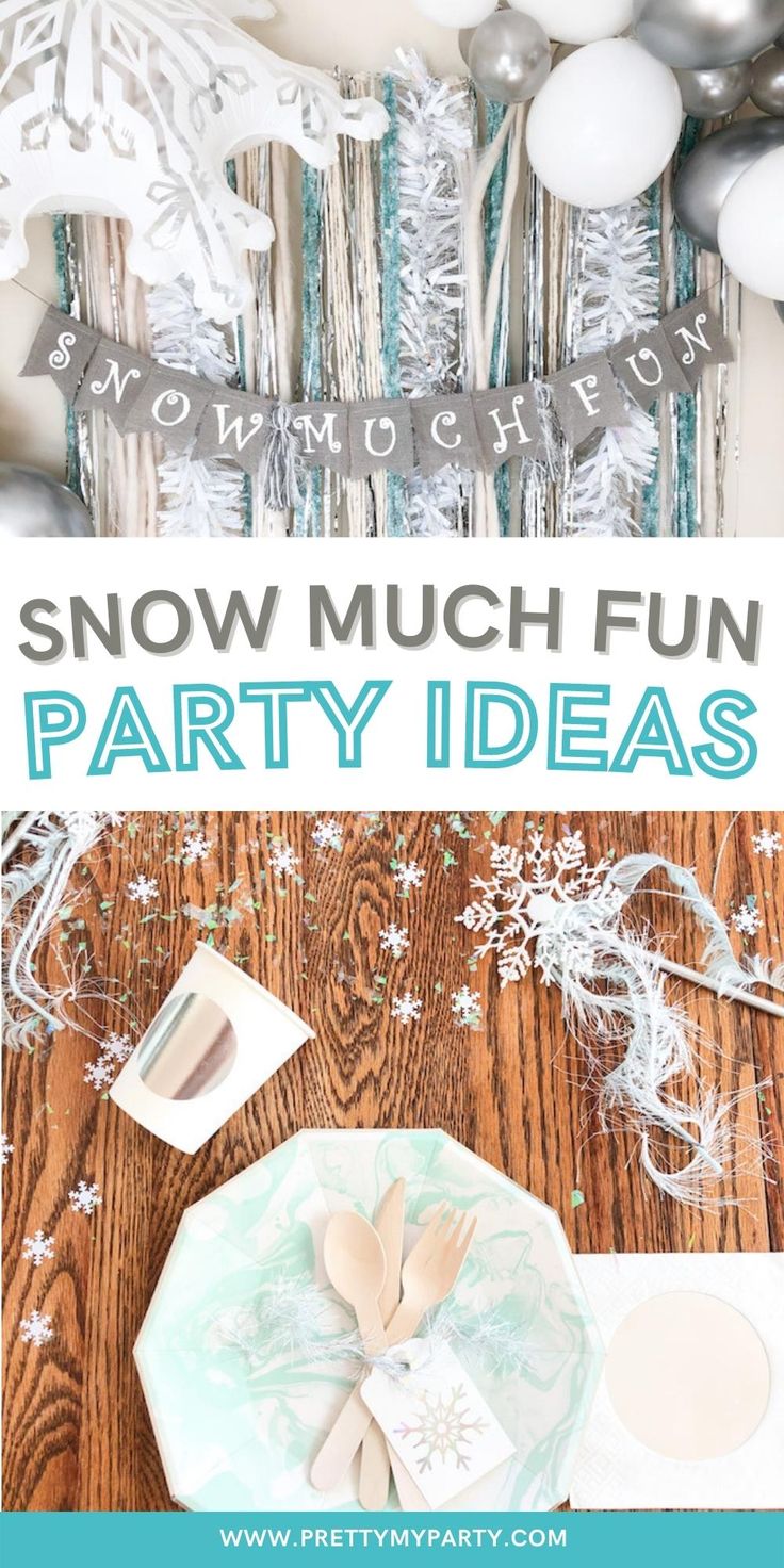 snow much fun party ideas for kids and adults