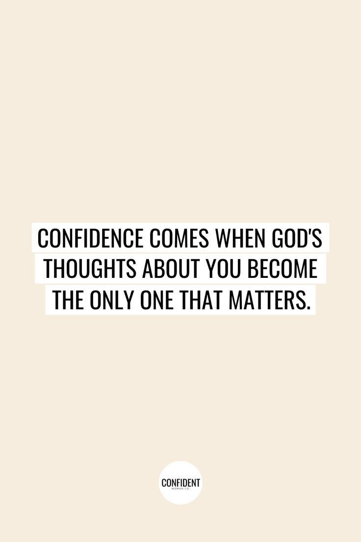 Confidence Comes From God, Being Beautiful Quotes Woman, The Only Thing That Matters Quotes, Be An Encourager Quote Inspirational, Confident Christian Woman Quotes, Godly Confidence Quotes, Motivational Woman Quotes, Being Confident Quote, Confidence In The Lord